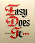 Easy Does It
